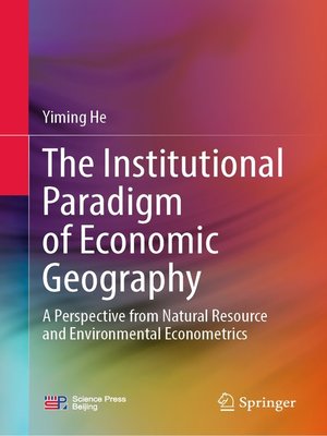 cover image of The Institutional Paradigm of Economic Geography